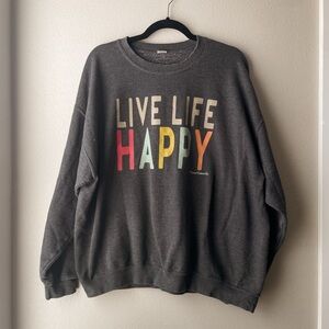 Live Life Happy Graphic Sweatshirt
